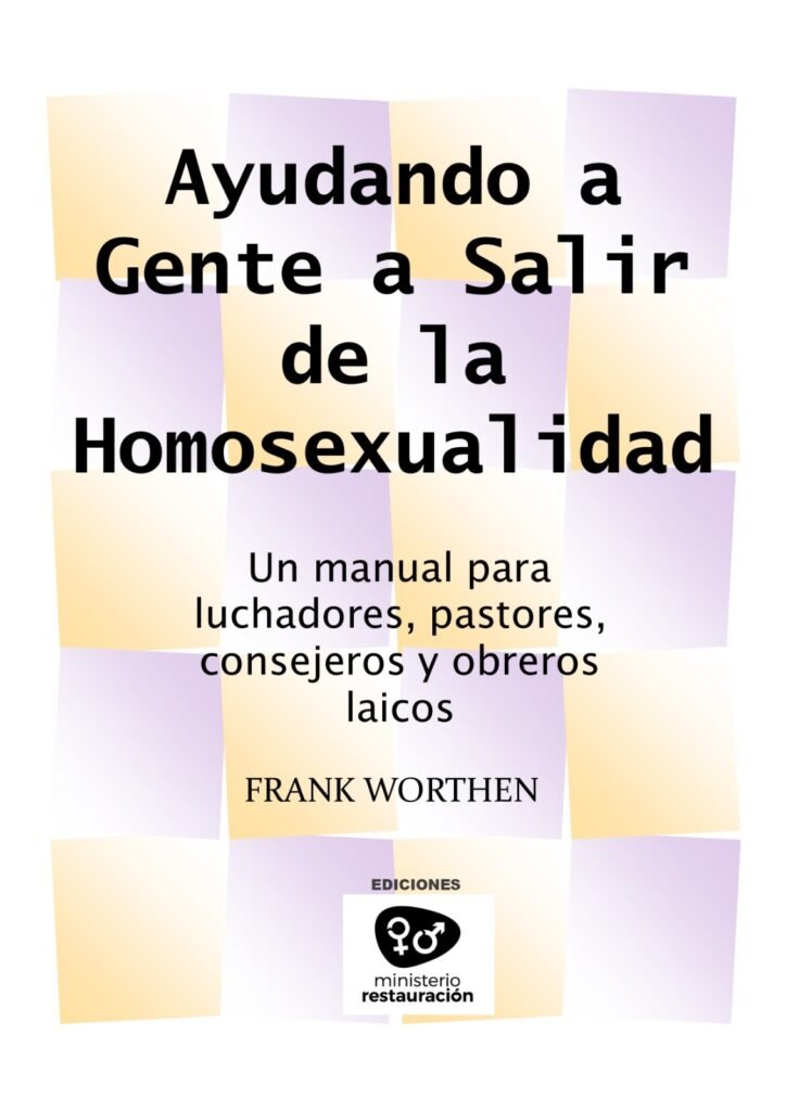 Ayudando a la Gente a Salir de la Homosexualidad