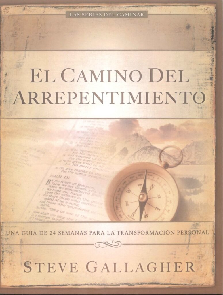 El Camino del Arrepentimiento: Manual Devocional para el Proceso de Restauración