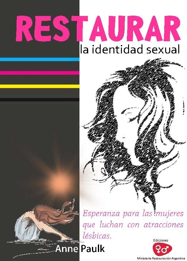 Restaurar la Identidad Sexual: Ayuda a mujeres con tendencias lésbicas